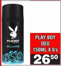 Advance Cash n Carry PLAY BOY DEO 150ML X 6's offer