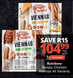 Checkers Rainbow Simply Chicken Viennas All Variants offer