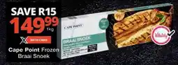 Checkers Cape Point Frozen Braai Snoek offer