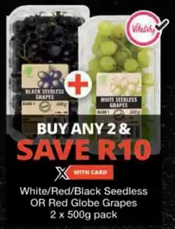 Checkers White/ Red/ Black Seedless OR Red Globe Grapes offer
