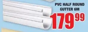 Boxer Build Pvc half round gutter offer