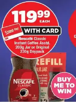 OK MiniMark Nescafé Classic Instant Coffee Jar or Original Doypack offer