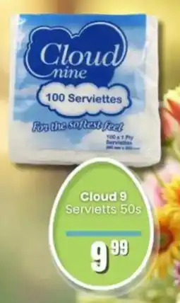 Super Save Cloud 9 Serviettes offer