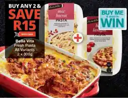Checkers Bella Vita Fresh Pasta All Variants offer