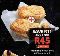 Checkers Pieman's Fresh Pies All Variants offer