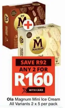 Checkers Ola Magnum Mini Ice Cream All Variants offer