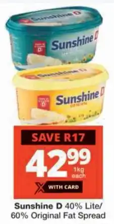 Checkers Sunshine D 40% Lite/ 60% Original Fat Spread offer