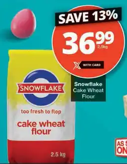 Checkers Snowflake Cake Wheat Flour offer