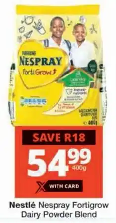 Checkers Nestlé Nespray Fortigrow Dairy Powder Blend offer