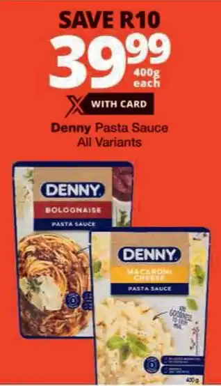 Checkers Denny Pasta Sauce All Variants offer