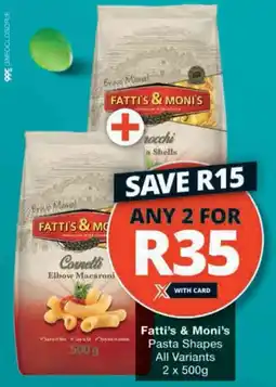 Checkers Fatti's & Moni's Pasta Shapes All Variants offer