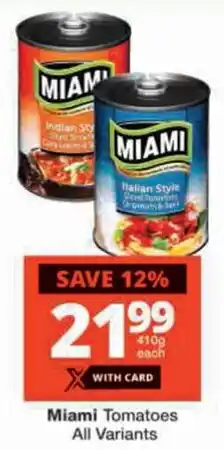 Checkers Miami Tomatoes All Variants offer