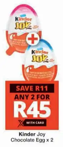 Checkers Kinder Joy Chocolate Egg offer