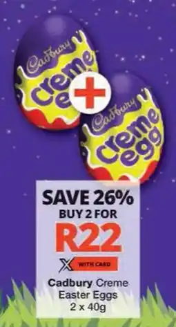 Checkers Cadbury Creme Easter Eggs offer