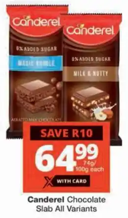 Checkers Canderel Chocolate Slab All Variants offer