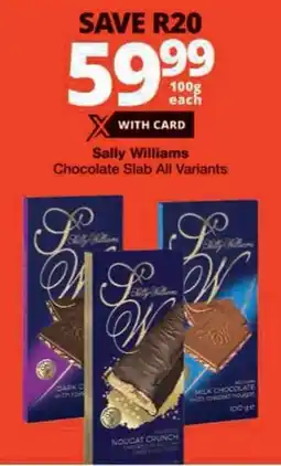 Checkers Sally Williams Chocolate Slab All Variants offer