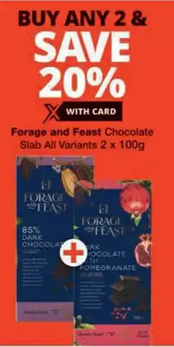 Checkers Forage and Feast Chocolate Slab All Variants offer
