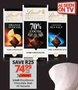 Checkers Lindt Excellence Chocolate Slab All Variants offer