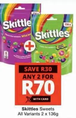 Checkers Skittles Sweets All Variants offer