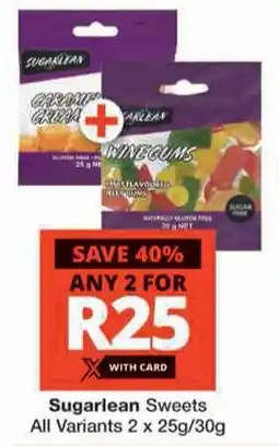 Checkers Sugarlean Sweets All Variants offer
