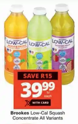 Checkers Brookes Low-Cal Squash Concentrate All Variants offer
