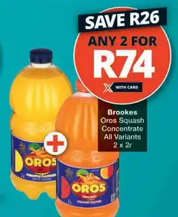 Checkers Brookes Oros Squash Concentrate All Variants offer