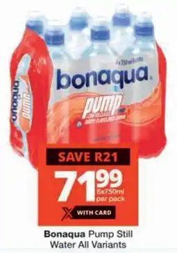 Checkers Bonaqua Pump Still Water All Variants offer