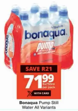 Checkers Bonaqua Pump Still Water All Variants offer