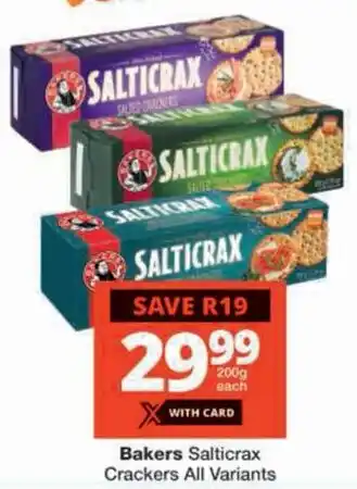 Checkers Bakers Salticrax Crackers All Variants offer