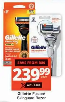 Checkers Gillette Fusion/ Skinguard Razor offer