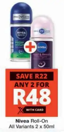 Checkers Nivea Roll-On All Variants offer