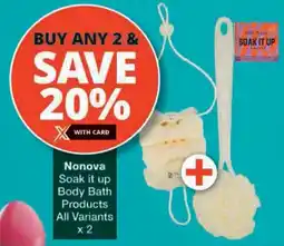 Checkers Nonova Soak it up Body Bath Products All Variants offer