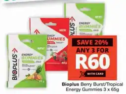 Checkers Bioplus Berry Burst/ Tropical Energy Gummies offer