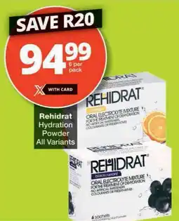Checkers Rehidrat Hydration Powder All Variants offer