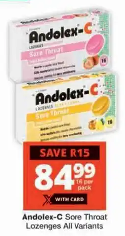 Checkers Andolex-C Sore Throat Lozenges All Variants offer