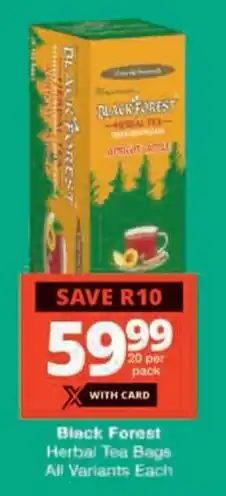 Checkers Black Forest Herbal Tea Bags All Variants offer