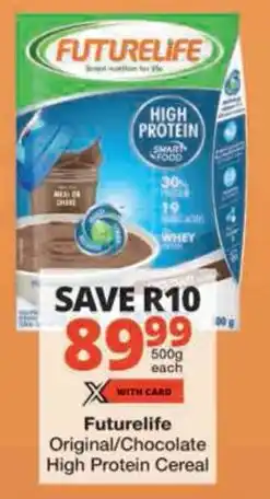 Checkers Futurelife Original/ Chocolate High Protein Cereal offer