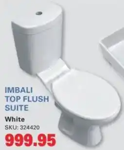 Cashbuild Imbali top flush suite white offer