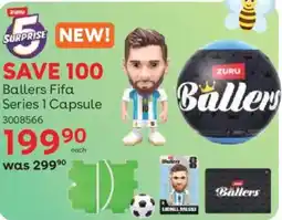 ToysRUs Zuru Ballers Fifa Series 1 Capsule offer