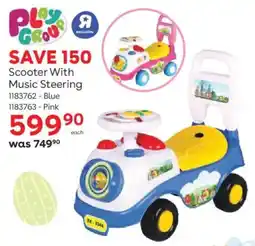 ToysRUs Play Group Scooter With Music Steering offer