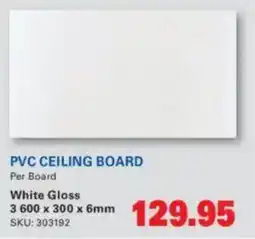 Cashbuild Pvc ceiling board offer