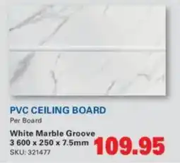 Cashbuild Pvc ceiling board white marble groove offer