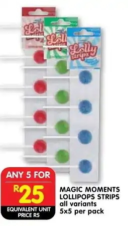 Shoprite Magic moments lollipops strips offer