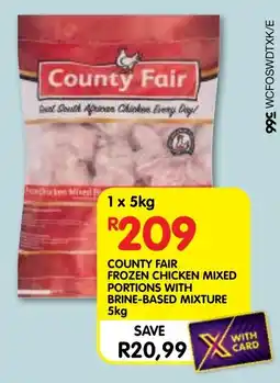 Shoprite County fair frozen chicken mixed portions with brine-based mixture offer