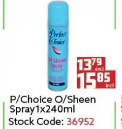 Africa Cash and Carry P/Choice O/Sheen Spray 240ml offer