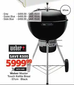 Checkers Weber Master Touch Kettle Braai offer