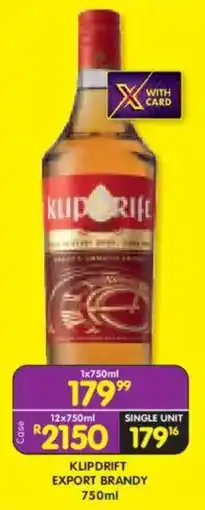 Shoprite Liquor Klipdrift export brandy offer