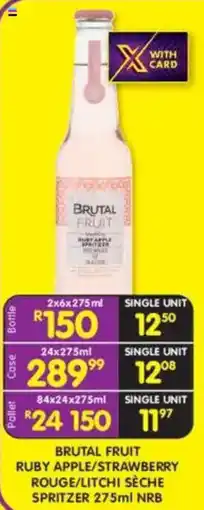 Shoprite Liquor Brutal fruit ruby apple/ strawberry rouge/ litchi sèche spritzer offer