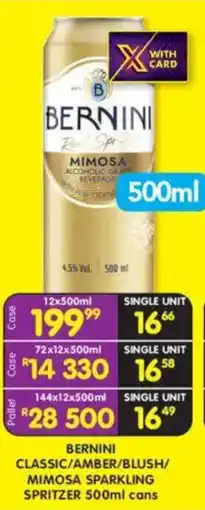 Shoprite Liquor Bernini classic/ amber/ blush/ mimosa sparkling spritzer cans offer