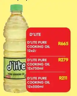 Shoprite D'LITE PURE COOKING OIL 12x2ℓ offer